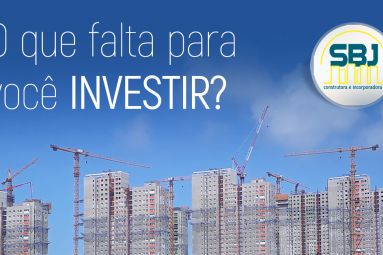 Mercado Imobiliário – O que falta para você investir? 